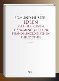 Ideen zu einer reinen Phänomenologie und phänomenologischen Philosophie