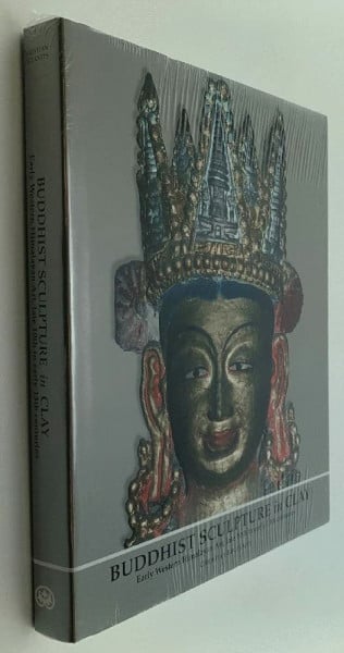 Buddhist Sculpture in Clay: Early Western Himalayan Art, Late 10th to Early 13th Centuries