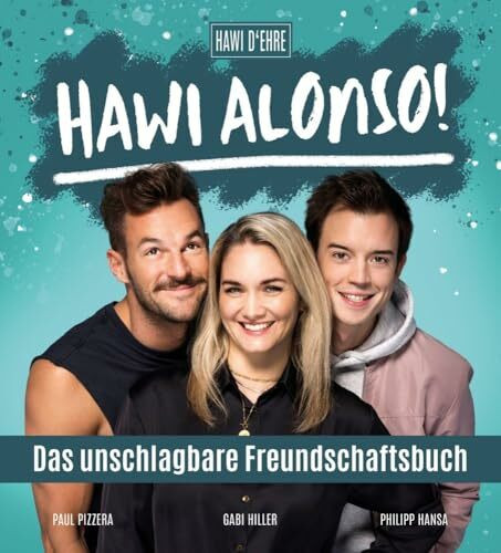 Hawi Alonso! Das unschlagbare Freundschaftsbuch. Das Freundebuch zum HAWI D´EHRE Podcast. Eintragbuch mit Platz für Notizen, Lesebändchen & ... zum HAWI D´EHRE Podcast. Mit Stickerbogen