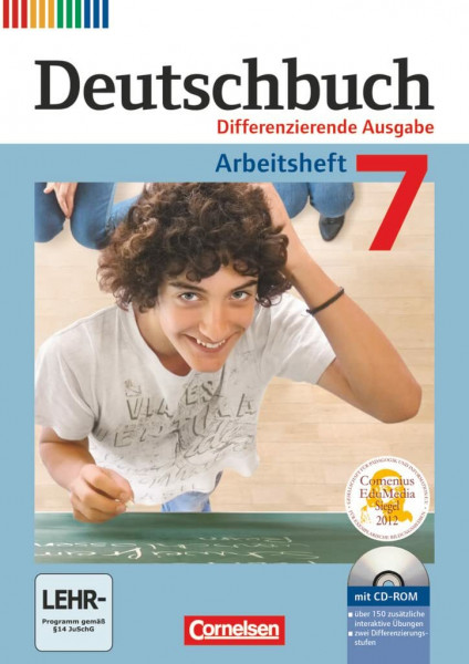 Deutschbuch - Sprach- und Lesebuch - Differenzierende Ausgabe 2011 - 7. Schuljahr: Arbeitsheft mit Lösungen und Übungs-CD-ROM (Deutschbuch, Differenzierende Ausgabe 2011, 7. Schuljahr)