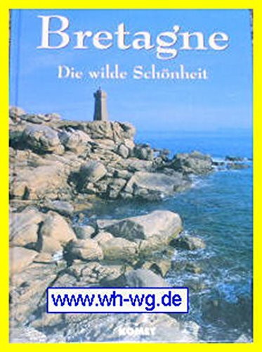 Bretagne - die wilde Schönheit