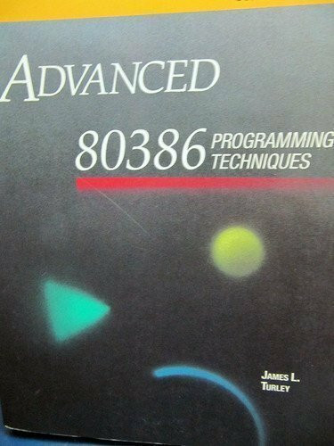 Advanced 80386 Programming Techniques