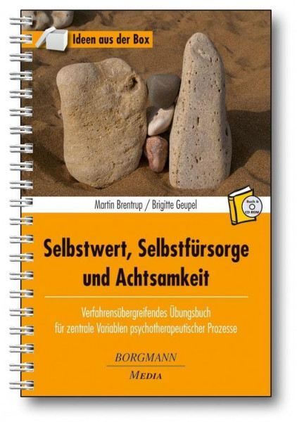 Selbstwert, Selbstfürsorge und Achtsamkeit