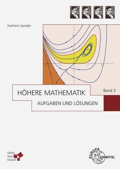 Höhere Mathematik Aufgaben und Lösungen Band 3