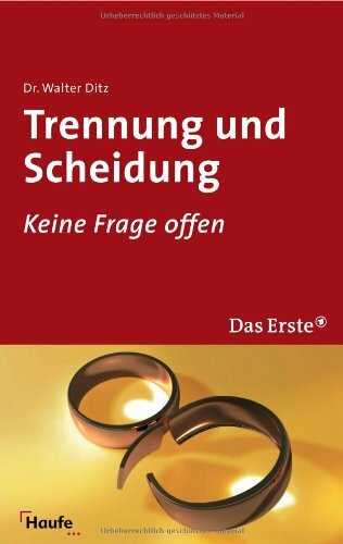 Trennung und Scheidung: Keine Frage offen
