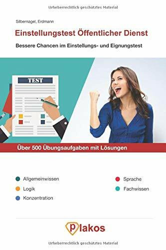 Einstellungstest Öffentlicher Dienst | Über 500 Übungsaufgaben mit Lösungen | Bessere Chancen im Eignungstest: Inkl. Allgemeinwissen, Logik, Konzentration, Sprache, Fachwissen Übungen von Plakos