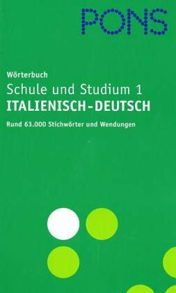 PONS Globalwörterbuch Teil 1 Italienisch-Deutsch