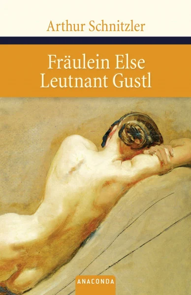 Fräulein Else / Leutnant Gustl (Große Klassiker zum kleinen Preis, Band 55)