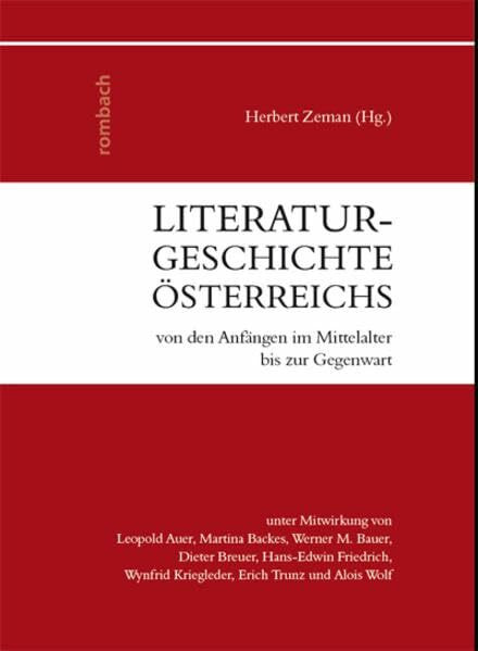Literaturgeschichte Österreichs: von den Anfängen im Mittelalter bis zur Gegenwart
