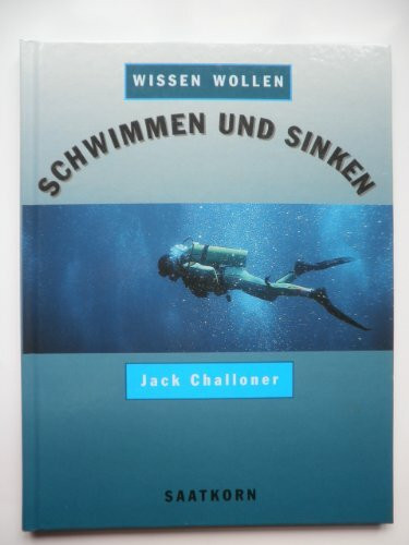 Wissen wollen, Schwimmen und sinken