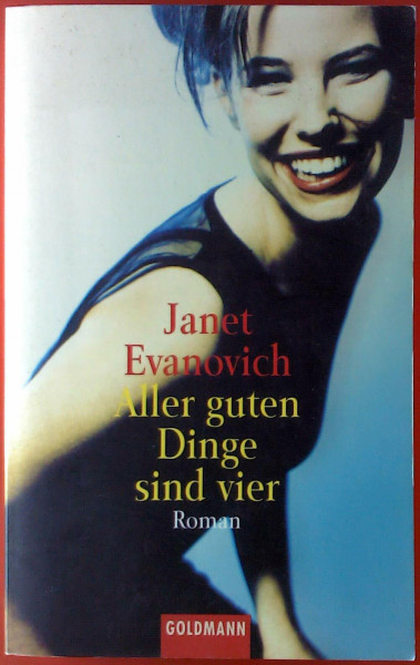 Aller guten Dinge sind vier: Ein Stephanie-Plum-Roman 4