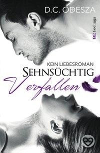 Sehnsüchtig - Verfallen