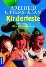 Kinderfeste: Tolle Ideen für jeden Monat des Jahres