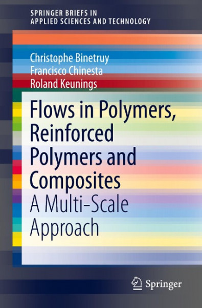Flows in Polymers, Reinforced Polymers and Composites