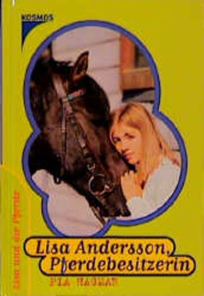Lisa und die Pferde, Lisa Andersson, Pferdebesitzerin
