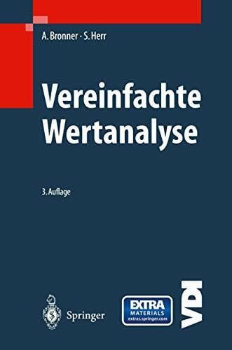Vereinfachte Wertanalyse mit Formularen und CD-ROM (VDI-Buch) Vereinfachte Wertanalyse mit Formularen und CD-ROM (VDI-Buch)