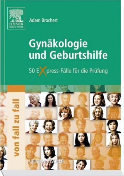 Gynäkologie und Geburtshilfe von Fall zu Fall