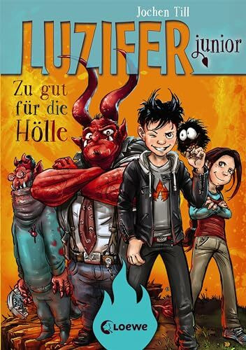 Luzifer junior (Band 1) - Zu gut für die Hölle: Lustiges Kinderbuch ab 10 Jahre