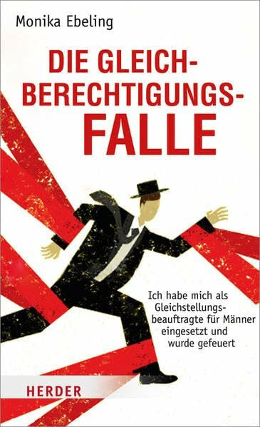 Die Gleichberechtigungsfalle: Ich habe mich als Gleichstellungsbeauftragte für Männer eingesetzt und wurde gefeuert