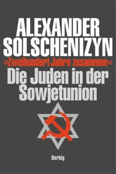 Zweihundert Jahre zusammen: Die Juden in der Sowjetunion: Band 2