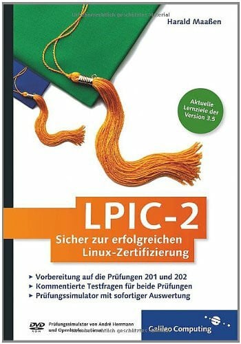 LPIC-2: Sicher zur erfolgreichen Linux-Zertifizierung (Galileo Computing)