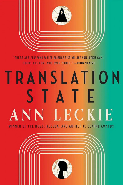 Translation State: Shortlisted for the Hugo Award for Best Novel 2024 (The imperial Radch)