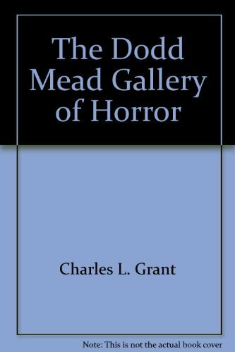 The Dodd Mead Gallery of Horror