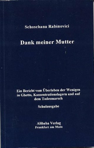 Dank meiner Mutter. Schulausgabe