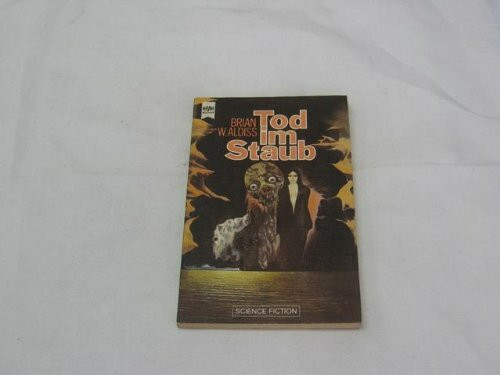 Tod im Staub : Science-fiction-Roman.
