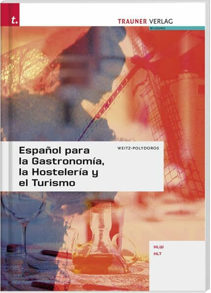 Español para la Gastronomía, la Hostelería y el Turismo