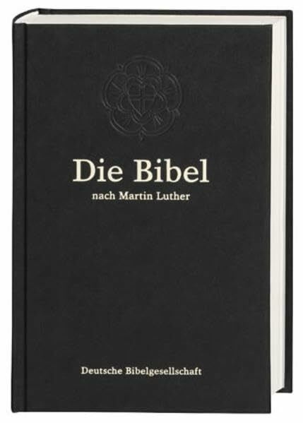 Bibelausgaben, Die Bibel nach der Übersetzung Martin Luthers, ohne Apokryphen, neue Rechtschreibung, schwarz (Nr.1101): Taschenformat; ohne Apokryphen