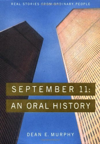 September 11: An Oral History