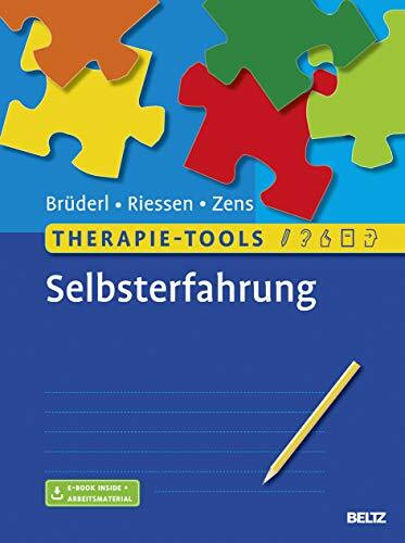 Therapie-Tools Selbsterfahrung: Mit E-Book inside und Arbeitsmaterial