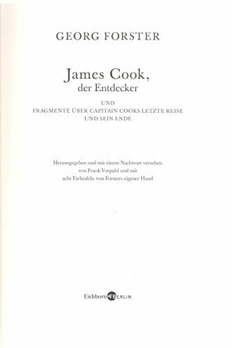 James Cook, der Entdecker: Herausgegeben und mit einem Nachwort versehen von Frank Vorpahl