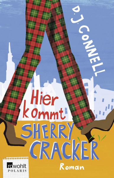 Hier kommt Sherry Cracker: Roman