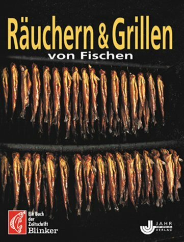 Räuchern und Grillen von Fischen