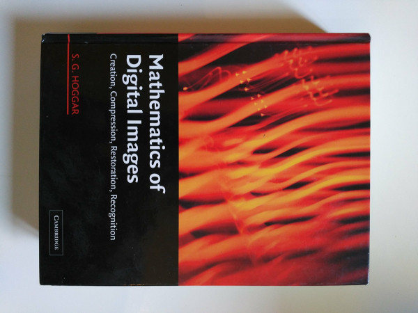 Mathematics of Digital Images: Creation, Compression, Restoration, Recognition