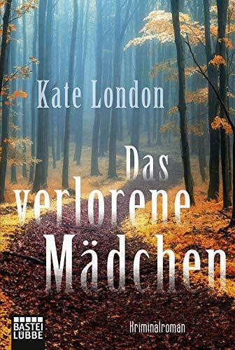Das verlorene Mädchen: Kriminalroman (Sarah-Collins-Reihe, Band 2)