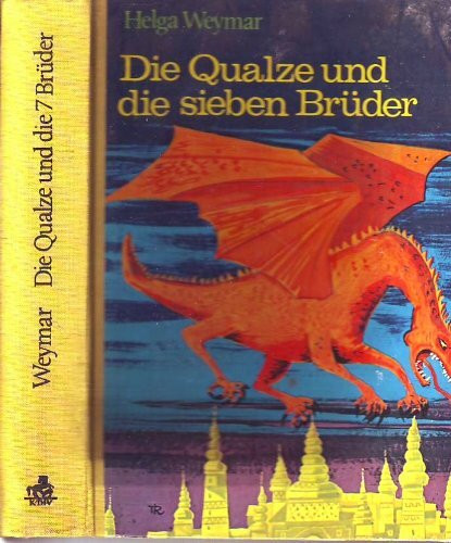 Die Qualze und die sieben Brüder