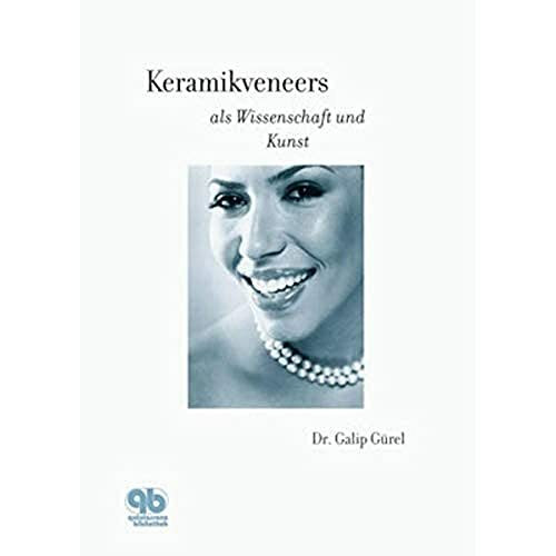 Keramikveneers als Wissenschaft und Kunst