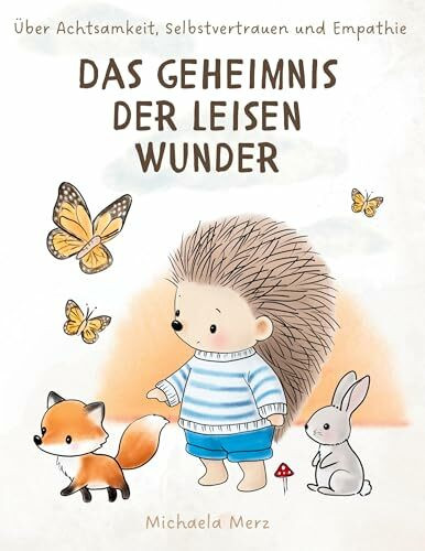 Das Geheimnis der leisen Wunder