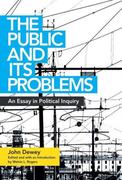 The Public & Its Problems