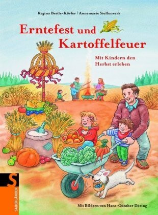 Erntefest und Kartoffelfeuer: Mit Kindern den Herbst erleben