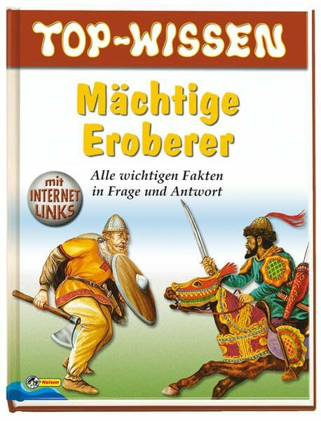 Mächtige Eroberer: Nelson Top-Wissen