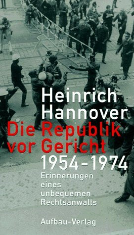 Die Republik vor Gericht 1954 - 1974