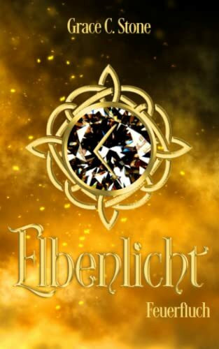 Elbenlicht: Feuerfluch