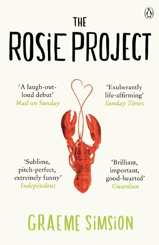 The Rosie Project: The joyously heartwarming international million-copy bestseller (The Rosie Project Series, 1)