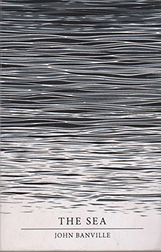 The Sea: Winner of the Booker Prize 2005