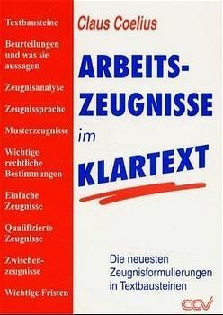 Arbeitszeugnisse im Klartext