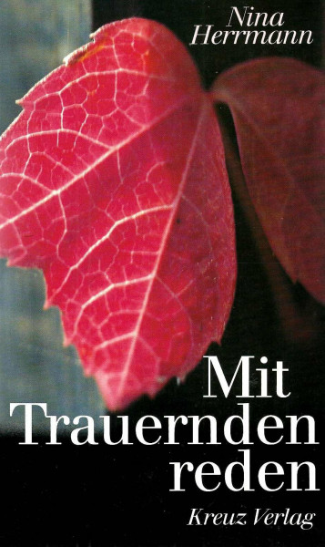 Mit Trauernden reden